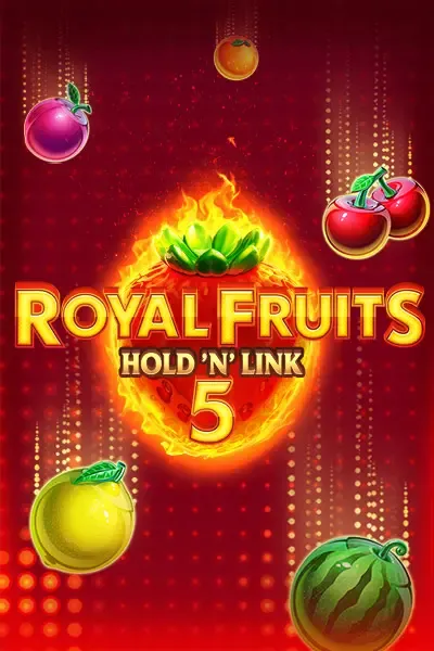 Royal Fruits 5 Hold n Link